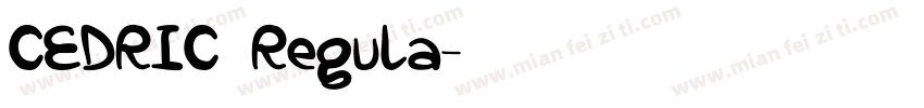 CEDRIC Regula字体转换